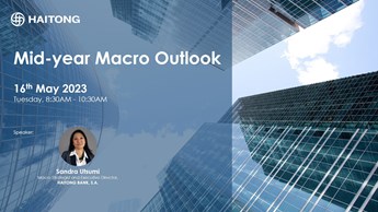 Haitong Bank presented a Mid-year Macro Outlook for Institutional and Corporate Clients